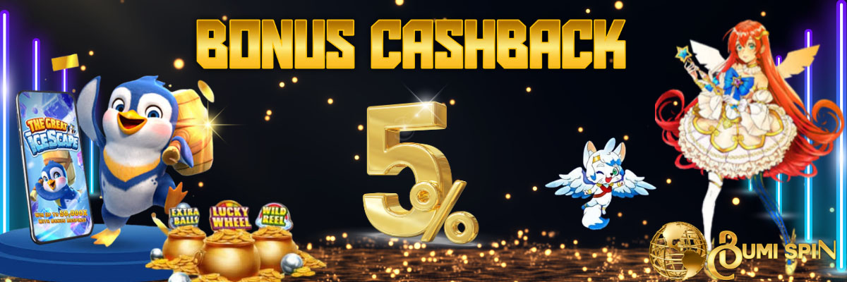 BONUS CASHBACK 5%